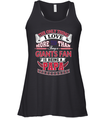 NFL The Only Thing I Love More Than Being A New York Giants Fan Is Being A Papa Football Women's Racerback Tank Women's Racerback Tank - belovedtshirt