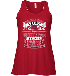 NFL The Only Thing I Love More Than Being A New York Giants Fan Is Being A Papa Football Women's Racerback Tank