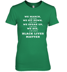 We March, Y'all Mad, Black Lives Matter Women's Premium T-Shirt Women's Premium T-Shirt - belovedtshirt