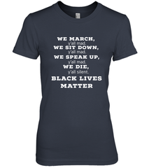 We March, Y'all Mad, Black Lives Matter Women's Premium T-Shirt Women's Premium T-Shirt - belovedtshirt