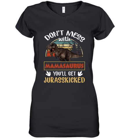 Dont mess with Mamasaurus Women's V-Neck T-Shirt Women's V-Neck T-Shirt / Black / S Women's V-Neck T-Shirt - belovedtshirt