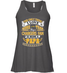 NFL The Only Thing I Love More Than Being A Los Angeles Chargers Fan Is Being A Papa Football Women's Racerback Tank Women's Racerback Tank - belovedtshirt
