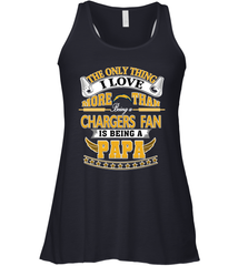 NFL The Only Thing I Love More Than Being A Los Angeles Chargers Fan Is Being A Papa Football Women's Racerback Tank Women's Racerback Tank - belovedtshirt