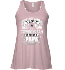 NFL The Only Thing I Love More Than Being A Dallas Cowboys Fan Is Being A Papa Football Women's Racerback Tank Women's Racerback Tank - belovedtshirt