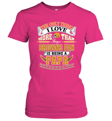 NFL The Only Thing I Love More Than Being A Cleveland Browns Fan Is Being A Papa Football Women's T-Shirt Women's T-Shirt - belovedtshirt