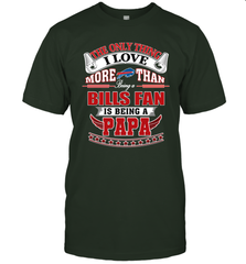NFL The Only Thing I Love More Than Being A Buffalo Bills Fan Is Being A Papa Football Men's T-Shirt Men's T-Shirt - belovedtshirt