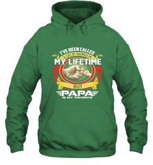 I've Been Called Lot Of Name But Papa Is My Favorite Hooded Sweatshirt Hooded Sweatshirt - belovedtshirt