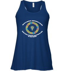April is autism awareness month , Every day is Autism awareness day in our home AutismT shirt Women's Racerback Tank Women's Racerback Tank - belovedtshirt