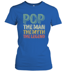 Pop The Man The Myth The Legend Father's Day Women's T-Shirt Women's T-Shirt - belovedtshirt