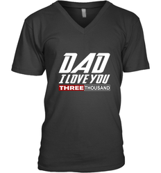 I Love You Dad 3000 Papa Three Tsnd Father's day Gift Men's V-Neck