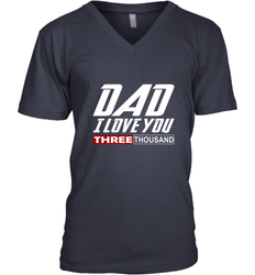I Love You Dad 3000 Papa Three Tsnd Father's day Gift Men's V-Neck