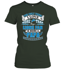 NFL The Only Thing I Love More Than Being A Detroit Lions Fan Is Being A Papa Football Women's T-Shirt Women's T-Shirt - belovedtshirt