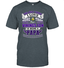 NFL The Only Thing I Love More Than Being A Minnesota Vikings Fan Is Being A Papa Football Men's T-Shirt Men's T-Shirt - belovedtshirt