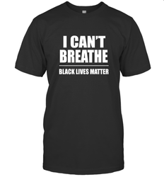I can't breathe Black lives matter Men's T-Shirt