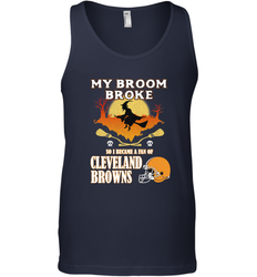 Broom Broke So I Became A Fan of Cleveland Browns  Halloween Costume Men's Tank Top