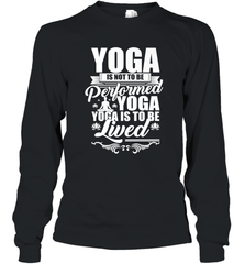 Yoga is More Than Yoga It's a Lifestyle Long Sleeve T-Shirt Long Sleeve T-Shirt - belovedtshirt