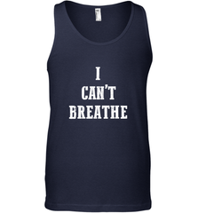 I can't breathe Black lives matter simple message Men's Tank Top Men's Tank Top - belovedtshirt