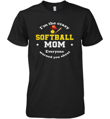 Crazy Softball Mom Men's Premium T-Shirt Men's Premium T-Shirt - belovedtshirt