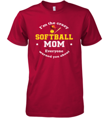 Crazy Softball Mom Men's Premium T-Shirt Men's Premium T-Shirt - belovedtshirt