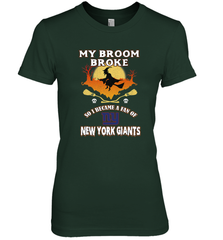 Broom Broke So I Became A Fan of New York Giants  NFL Halloween Costume Women's Premium T-Shirt Women's Premium T-Shirt - belovedtshirt