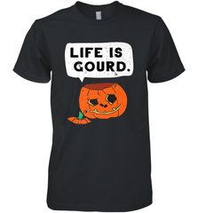 Funny Life Is Gourd Halloween Trick Or Treat Pumpkin Men's Premium T-Shirt Men's Premium T-Shirt - belovedtshirt