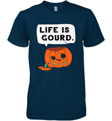 Funny Life Is Gourd Halloween Trick Or Treat Pumpkin Men's Premium T-Shirt Men's Premium T-Shirt - belovedtshirt