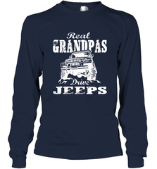 Funny Gift Papa Real Granddpas Drive Long Sleeve T-Shirt Long Sleeve T-Shirt - belovedtshirt