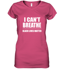 I can't breathe Black lives matter Women's V-Neck T-Shirt Women's V-Neck T-Shirt - belovedtshirt