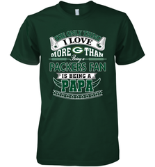 NFL The Only Thing I Love More Than Being A Green Bay Packers Fan Is Being A Papa Football Men's Premium T-Shirt Men's Premium T-Shirt - belovedtshirt