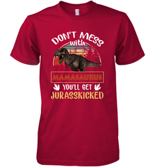 Dont mess with Mamasaurus Men's Premium T-Shirt Men's Premium T-Shirt - belovedtshirt