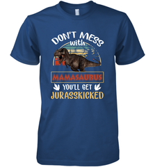 Dont mess with Mamasaurus Men's Premium T-Shirt Men's Premium T-Shirt - belovedtshirt
