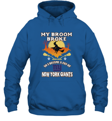 Broom Broke So I Became A Fan of New York Giants  NFL Halloween Costume Hooded Sweatshirt Hooded Sweatshirt - belovedtshirt