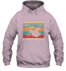 You Would Be Loud Too If I Were Banging You Funny Drummer Hooded Sweatshirt Hooded Sweatshirt - belovedtshirt