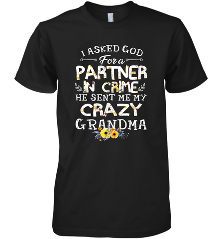 Crazy Grandma Partner in Crime design Men's Premium T-Shirt Men's Premium T-Shirt / Black / XS Men's Premium T-Shirt - belovedtshirt