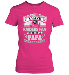 NFL The Only Thing I Love More Than Being A Oakland Raiders Fan Is Being A Papa Football Women's T-Shirt Women's T-Shirt - belovedtshirt