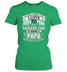 NFL The Only Thing I Love More Than Being A Oakland Raiders Fan Is Being A Papa Football Women's T-Shirt Women's T-Shirt - belovedtshirt