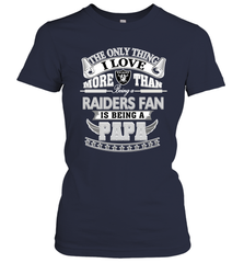 NFL The Only Thing I Love More Than Being A Oakland Raiders Fan Is Being A Papa Football Women's T-Shirt Women's T-Shirt - belovedtshirt