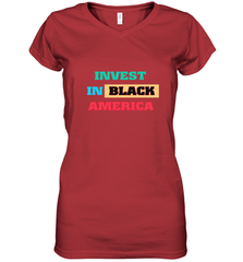 Invest In Black America Women's V-Neck T-Shirt Women's V-Neck T-Shirt - belovedtshirt