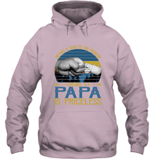 Being A Dad Is An Honor Being Papa Is Priceless Grandpa t Hooded Sweatshirt Apparel - belovedtshirt