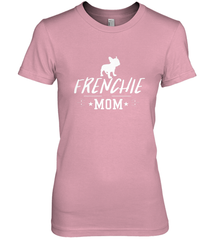 Womens French Bulldog Mom Frenchie Mom T shirt Dog Lover Tees Women's Premium T-Shirt Women's Premium T-Shirt - belovedtshirt