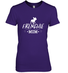 Womens French Bulldog Mom Frenchie Mom T shirt Dog Lover Tees Women's Premium T-Shirt Women's Premium T-Shirt - belovedtshirt