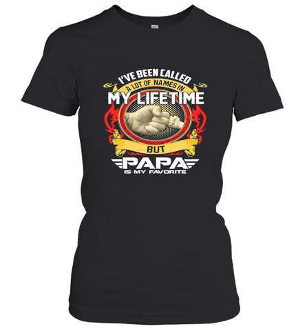 I've Been Called Lot Of Name But Papa Is My Favorite Women's T-Shirt Women's T-Shirt / Black / XS Women's T-Shirt - belovedtshirt