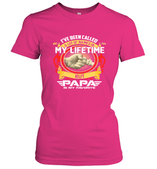 I've Been Called Lot Of Name But Papa Is My Favorite Women's T-Shirt Women's T-Shirt - belovedtshirt