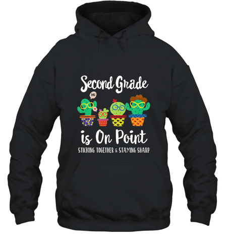 2nd Grade is on point, 1st day of school cactus teacher gift Hooded Sweatshirt Hooded Sweatshirt / Black / S Hooded Sweatshirt - belovedtshirt