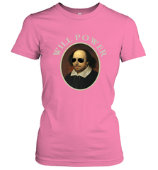William Shakespeare Will Power Shirt Art Positive Quote Women's T-Shirt Women's T-Shirt - belovedtshirt
