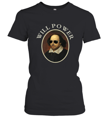 William Shakespeare Will Power Shirt Art Positive Quote Women's T-Shirt Women's T-Shirt / Black / XS Women's T-Shirt - belovedtshirt