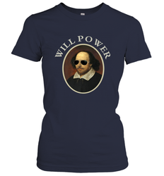 William Shakespeare Will Power Shirt Art Positive Quote Women's T-Shirt