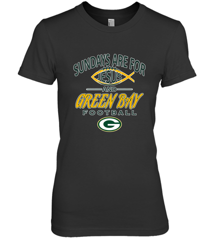 Sundays Are For Jesus and Green Bay Funny Christian Football 1 Women's Premium T-Shirt Women's Premium T-Shirt / Black / XS Women's Premium T-Shirt - belovedtshirt
