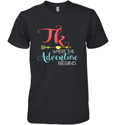 TK Transitional Kindergarten Where The Adventure Begins Men's Premium T-Shirt