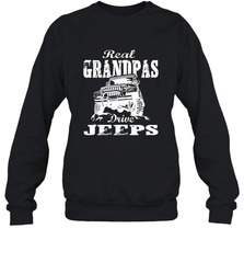 Funny Gift Papa Real Granddpas Drive Crewneck Sweatshirt Crewneck Sweatshirt - belovedtshirt